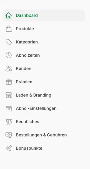 Navigation der Verwaltung: Produkte, Kategorien, Abholzeiten, Kunden, Prämien, Laden und Branding, Abhol-Einstellungen, Rechtliches, Bestellungen und Gebühren, Bonuspunkte